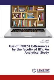 Cover von Use of INDEST E-Resources by the faculty of IITs: An Analytical Study