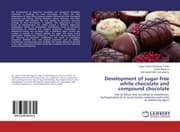 Cover von Development of sugar-free white chocolate and compound chocolate