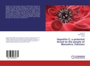 Cover von Hepatitis C; a potential threat to the people of Mansehra, Pakistan