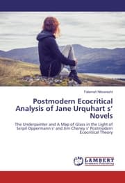 Cover von Postmodern Ecocritical Analysis of Jane Urquhart s Novels