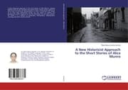 Cover von A New Historicist Approach to the Short Stories of Alice Munro