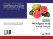 Cover von Quality of guavas treated cassava biofilm and oil essential cinnamon