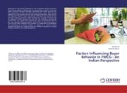 Cover von Factors Influencing Buyer Behavior in FMCG - An Indian Perspective