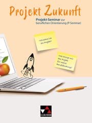 Cover von Projekt Zukunft Projekt-Seminar zur beruflichen Orientierung (P-Seminar)
