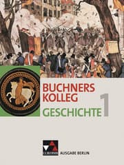 Cover von Buchners Kolleg Geschichte - Ausgabe Berlin