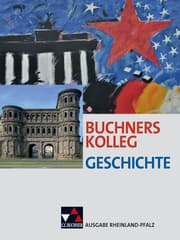 Cover von Buchners Kolleg Geschichte - Ausgabe Rheinland-Pfalz