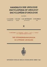 Cover von Die Steinerkrankungen / La Lithiase Urinaire
