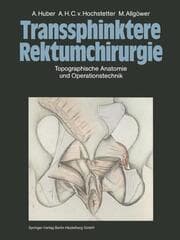 Cover von Transsphinktere Rektumchirurgie
