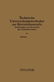 Cover von Technische Untersuchungsmethoden zur Betriebskontrolle insbesondere zur Kontrolle des Dampfbetriebes