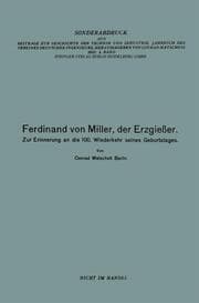 Cover von Ferdinand von Miller, der Erzgießer