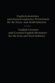 Cover von English-German and German-English Dictionary for the Iron and Steel Industry