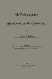 Cover von Die Frühsymptome der arteriosklerotischen Gehirnerkrankung