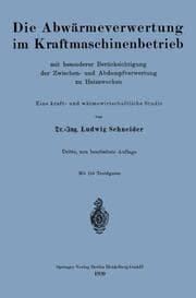 Cover von Die Abwärmeverwertung im Kraftmaschinenbetrieb
