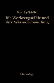 Cover von Die Werkzeugstähle und ihre Wärmebehandlung