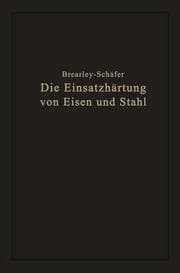 Cover von Die Einsatzhärtung von Eisen und Stahl