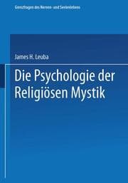 Cover von Die Psychologie der religiösen Mystik