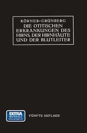 Cover von Die Otitischen Erkrankungen des Hirns, der Hirnhäute und der Blutleiter
