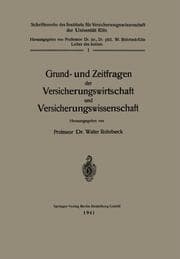 Cover von Grund- und Zeitfragen der Versicherungswirtschaft und Versicherungswissenschaft