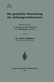 Cover von Die gesetzliche Neuordnung des Schiedsgerichtswesens