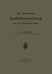 Cover von Die experimentelle Syphilisforschung nach ihrem gegenwärtigen Stande