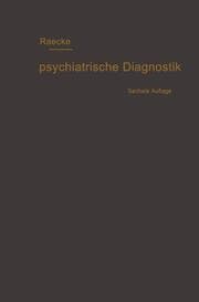 Cover von Grundriss der psychiatrischen Diagnostik nebst einem Anhang enthaltend die für den Psychiater wichtigsten Gesetzesbestimmungen und eine Uebersicht der gebräuchlichsten Schlafmittel
