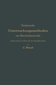 Cover von Technische Untersuchungsmethoden zur Betriebskontrolle, insbesondere zur Kontrolle des Dampfbetriebes
