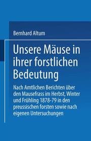 Cover von Unsere Mäuse in ihrer forstlichen Bedeutung