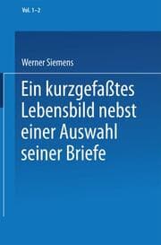 Cover von Ein kurzgefaßtes Lebensbild nebst einer Auswahl seiner Briefe