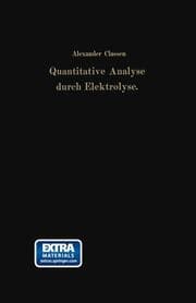 Cover von Quantitative Analyse durch Elektrolyse