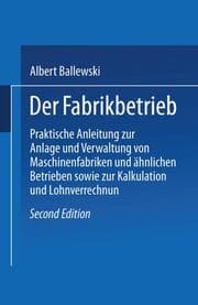 Cover von Der Fabrikbetrieb