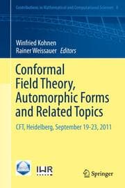 Cover von Conformal Field Theory, Automorphic Forms and Related Topics