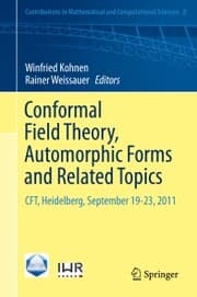 Cover von Conformal Field Theory, Automorphic Forms and Related Topics