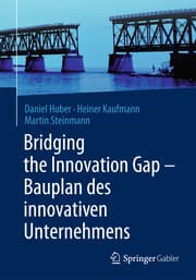Cover von Bridging the Innovation Gap - Bauplan des innovativen Unternehmens