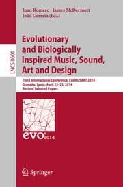 Cover von Evolutionary and Biologically Inspired Music, Sound, Art and Design