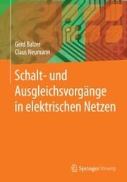 Cover von Schalt- und Ausgleichsvorgänge in elektrischen Netzen