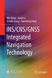 Cover von INS/CNS/GNSS Integrated Navigation Technology