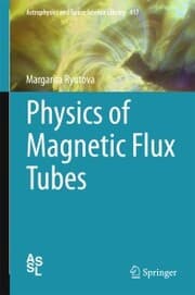Cover von Physics of Magnetic Flux Tubes