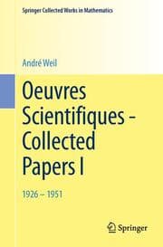 Cover von Oeuvres Scientifiques - Collected Papers I