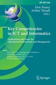 Cover von Key Competencies in ICT and Informatics: Implications and Issues for Educational Professionals and Management