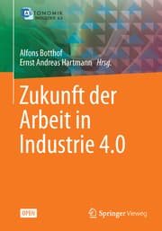 Cover von Zukunft der Arbeit in Industrie 4.0