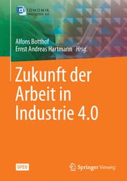 Cover von Zukunft der Arbeit in Industrie 4.0
