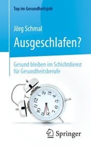 Cover von Ausgeschlafen? - Gesund bleiben im Schichtdienst für Gesundheitsberufe