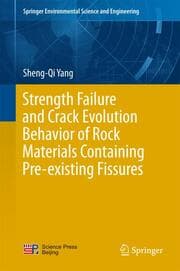 Cover von Strength Failure and Crack Evolution Behavior of Rock Materials Containing Pre-existing Fissures