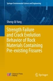 Cover von Strength Failure and Crack Evolution Behavior of Rock Materials Containing Pre-existing Fissures