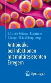 Cover von Antibiotika bei Infektionen mit multiresistenten Erregern