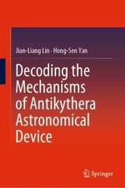 Cover von Decoding the Mechanisms of Antikythera Astronomical Device