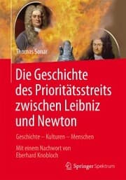 Cover von Die Geschichte des Prioritätsstreits zwischen Leibniz and Newton