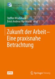 Cover von Zukunft der Arbeit - Eine praxisnahe Betrachtung