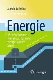 Cover von Energie - Wie verschwendet man etwas, das nicht weniger werden kann?