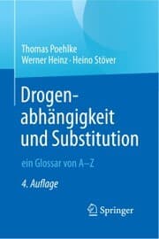 Cover von Drogenabhängigkeit und Substitution - ein Glossar von A-Z